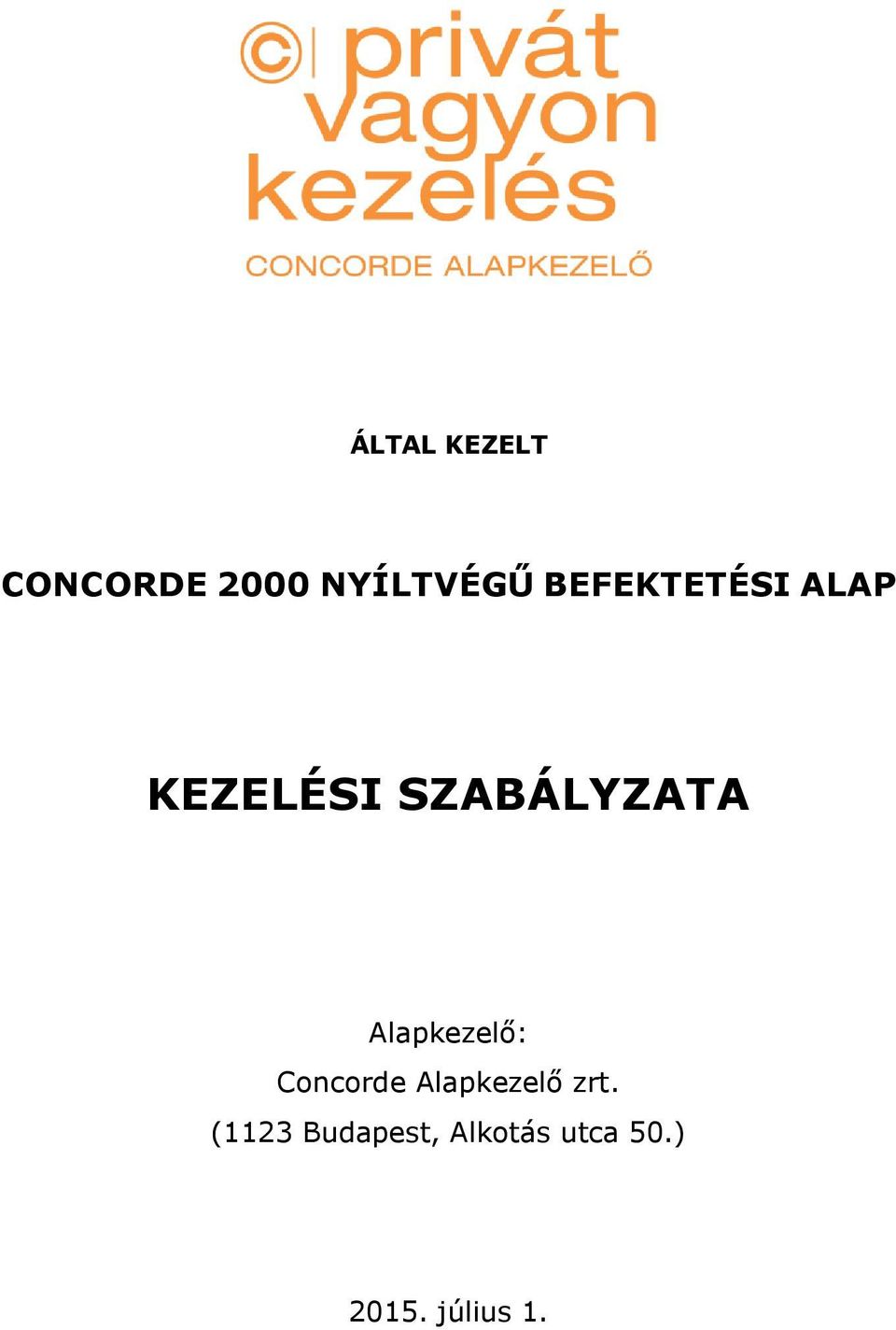 Concorde Alapkezelő zrt.
