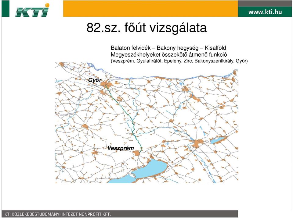 hegység Kisalföld Megyeszékhelyeket összekötő