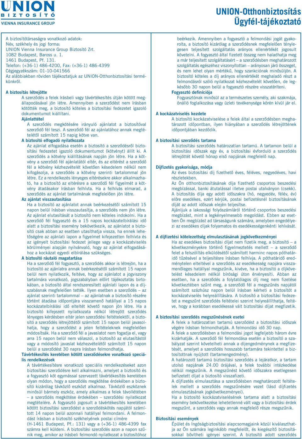 UNION-Otthonbiztosítás Ügyfél-tájékoztató - PDF Ingyenes letöltés