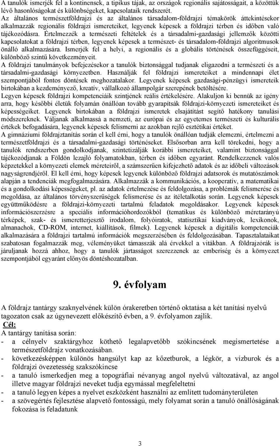 tájékozódásra.