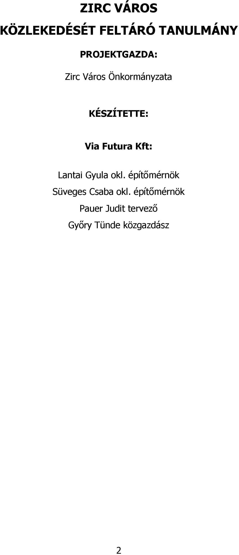 Via Futura Kft: Lantai Gyula okl.