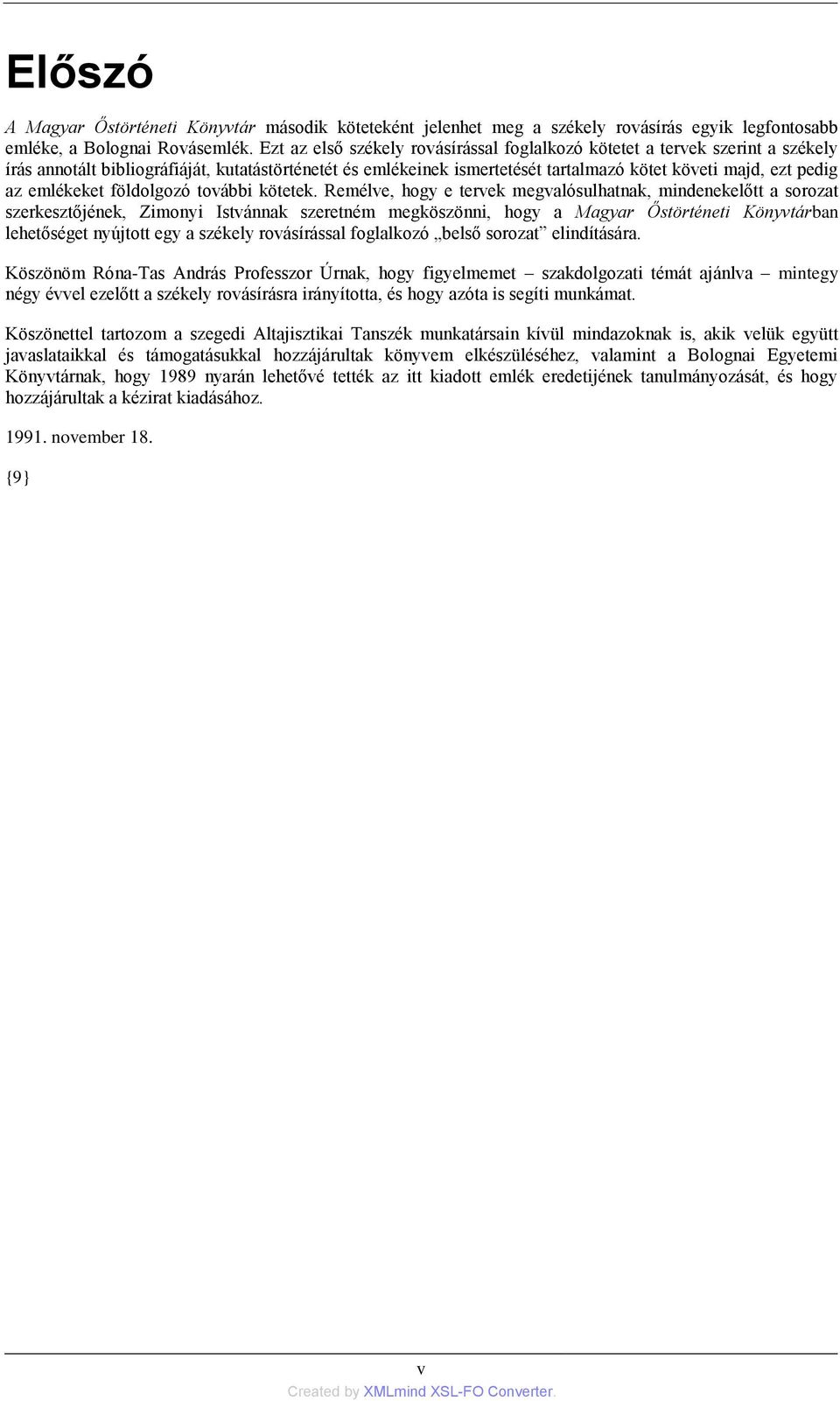 emlékeket földolgozó további kötetek.