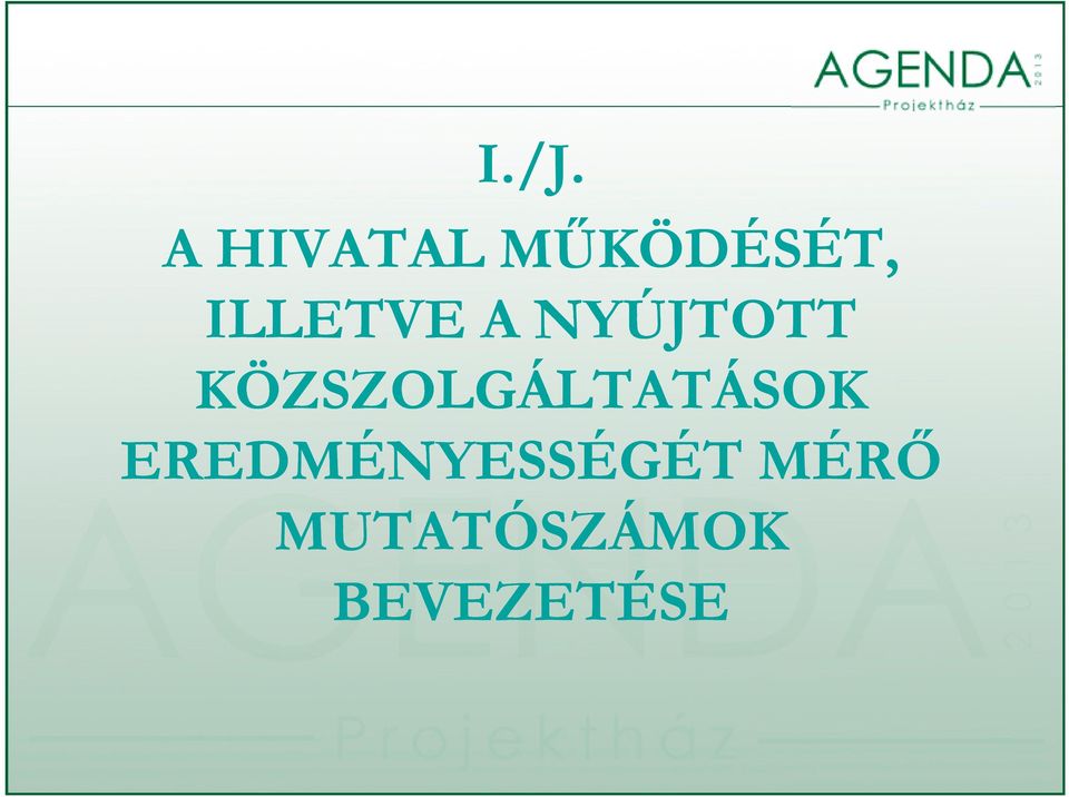KÖZSZOLGÁLTATÁSOK