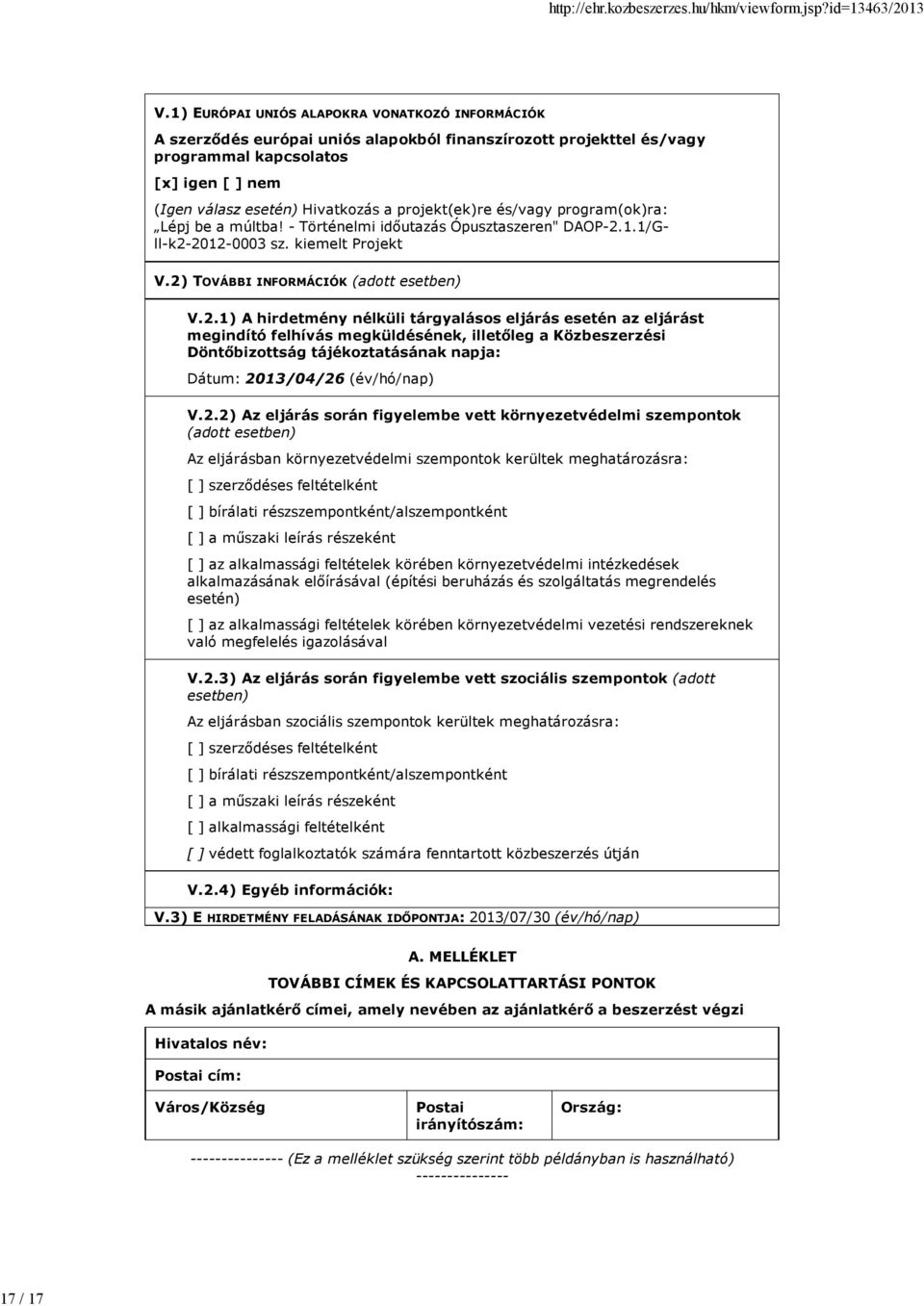projekt(ek)re és/vagy program(ok)ra: Lépj be a múltba! - Történelmi időutazás Ópusztaszeren" DAOP-2.