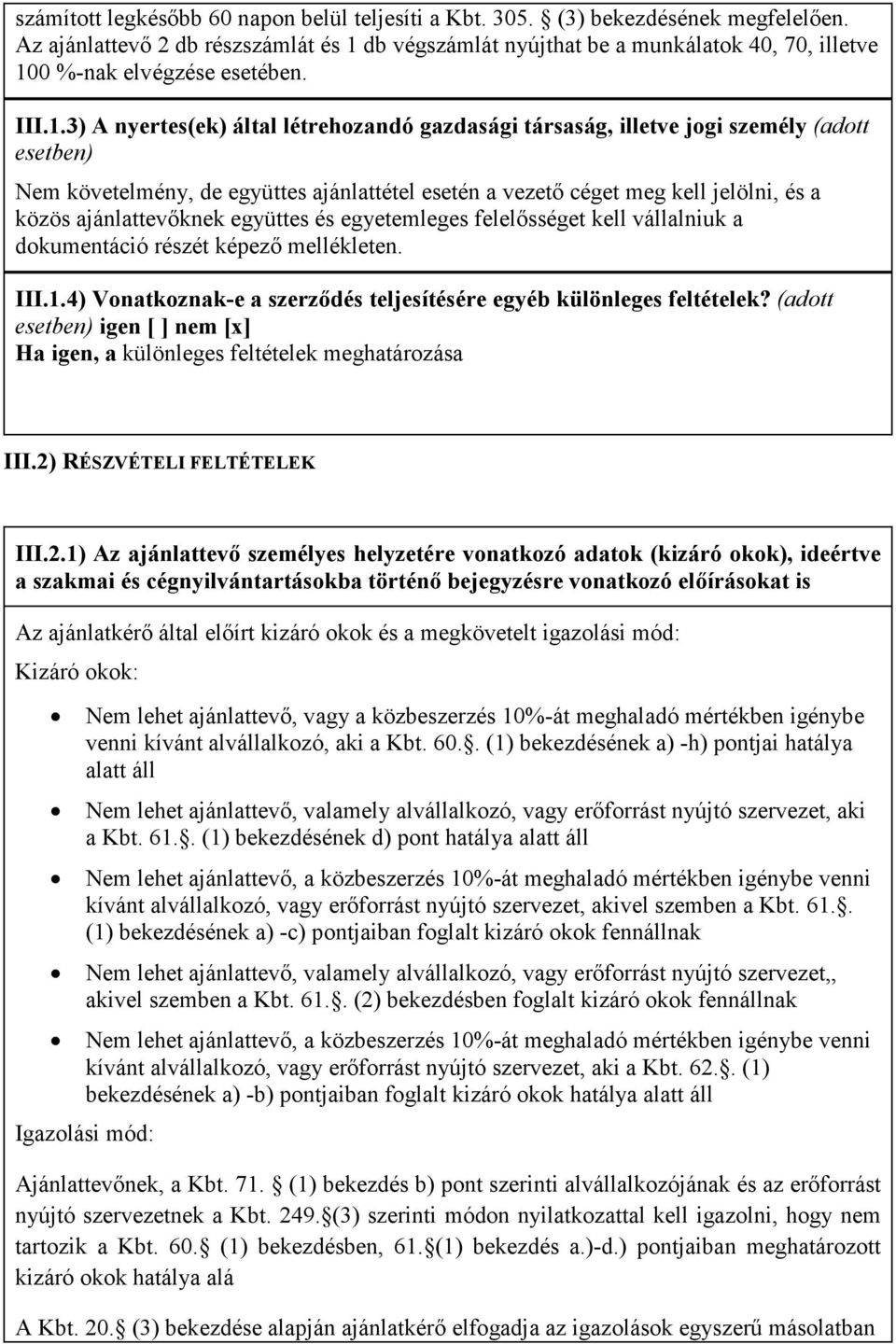 db végszámlát nyújthat be a munkálatok 40, 70, illetve 10