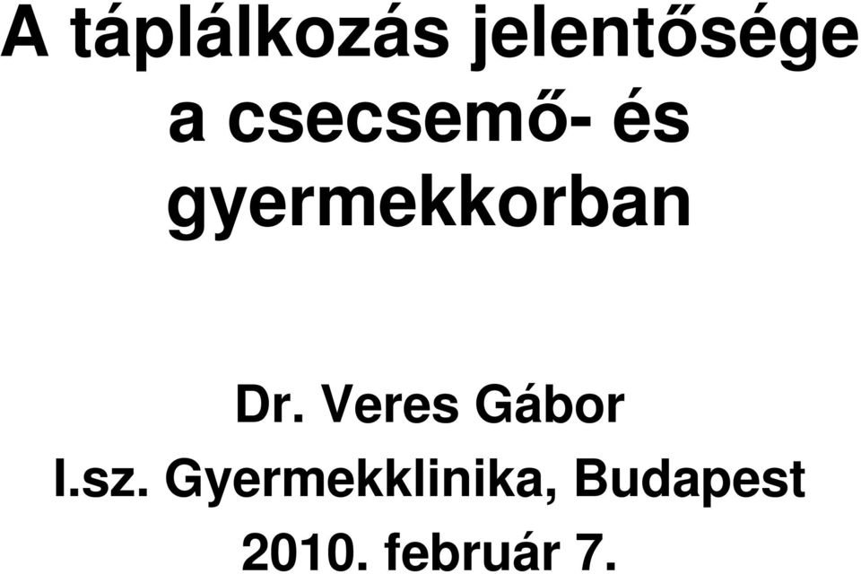 Veres Gábor I.sz.