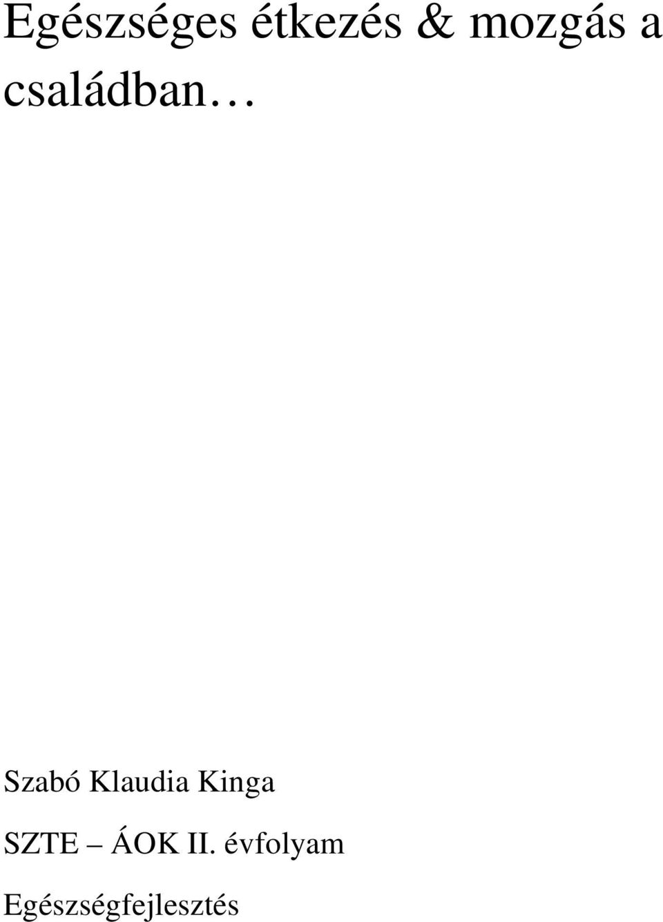 Klaudia Kinga SZTE ÁOK
