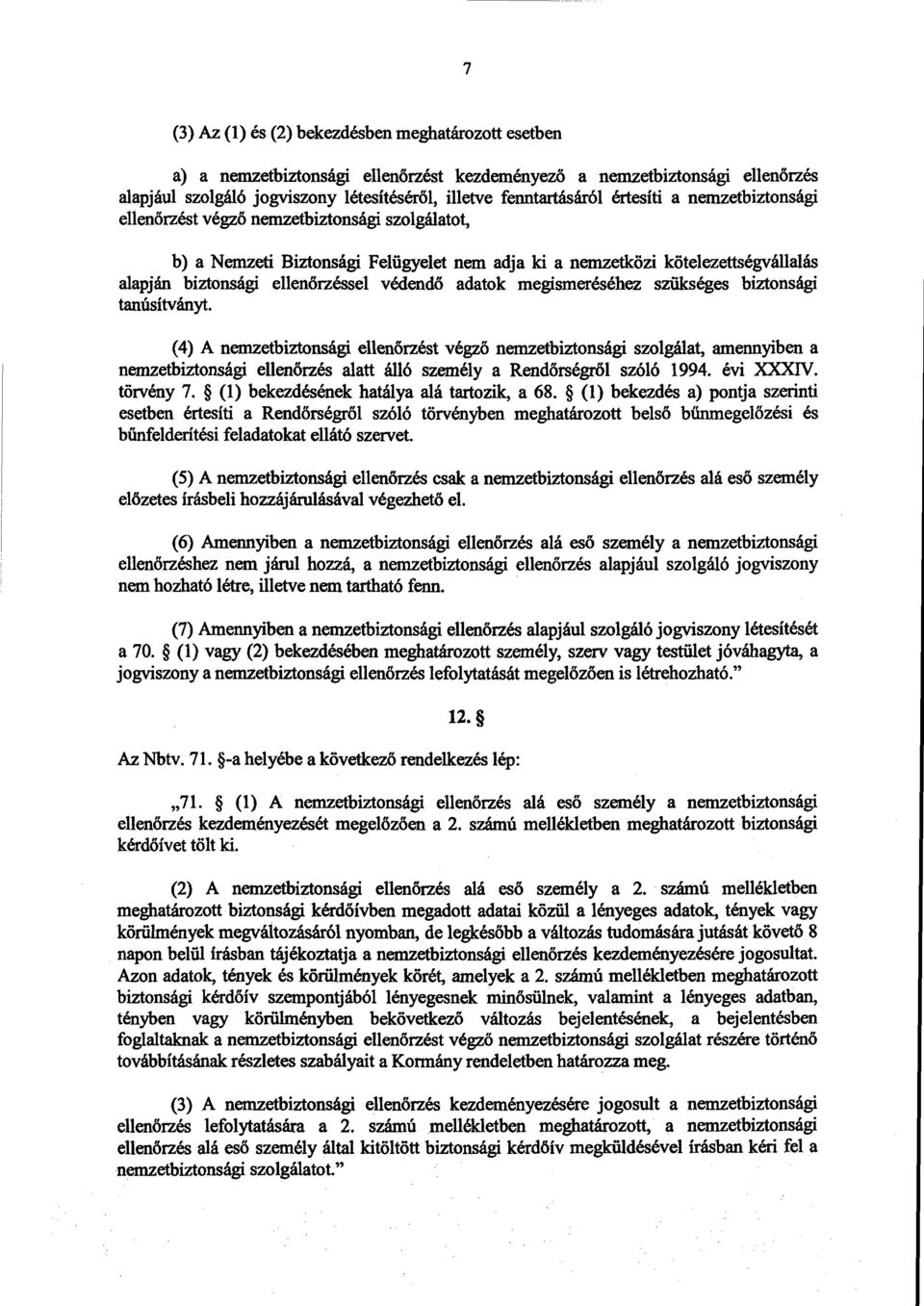 adatok megismeréséhez szükséges biztonsági tanúsítványt.