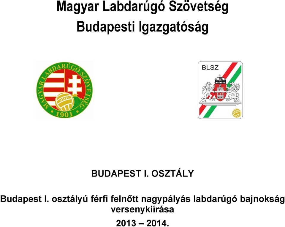OSZTÁLY Budapest I.