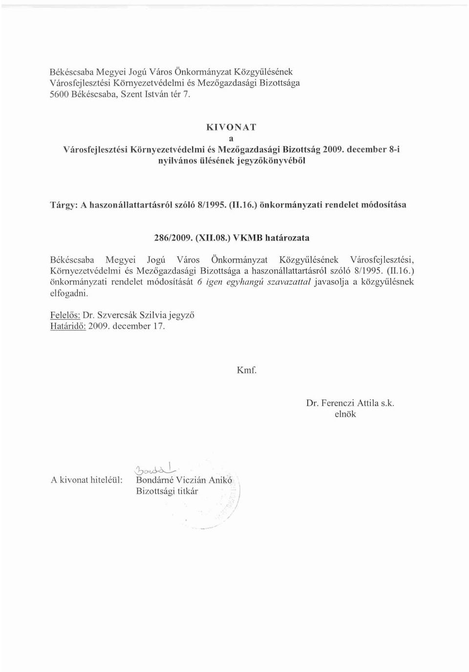 ) önkormányzati rendelet módosítása 28612009. (XlI.08.