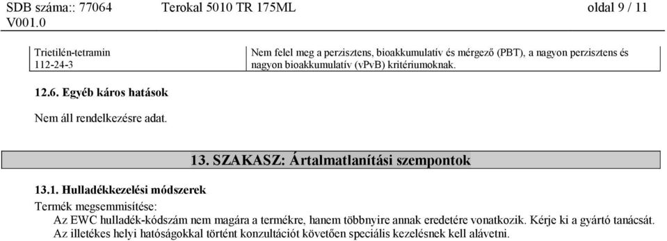 SZAKASZ: Ártalmatlanítási szempontok 13
