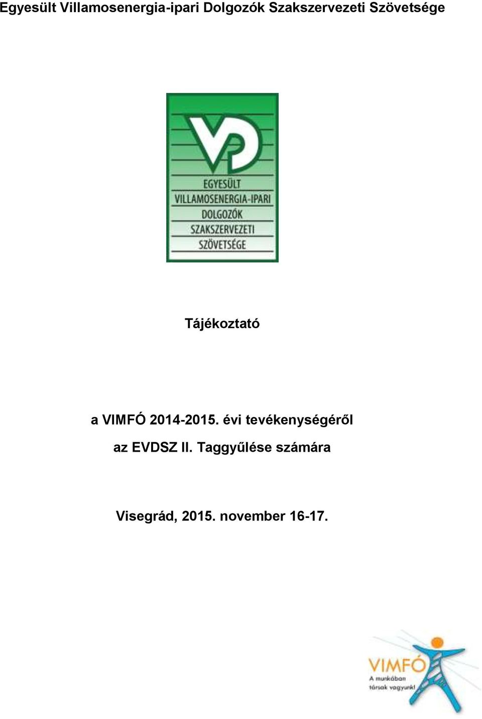 VIMFÓ 2014-2015.