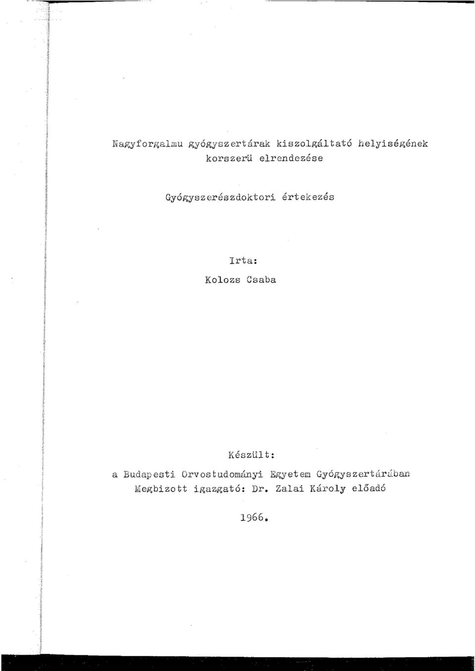 Csaba Készü t: a Budapesti Orvostudományi.