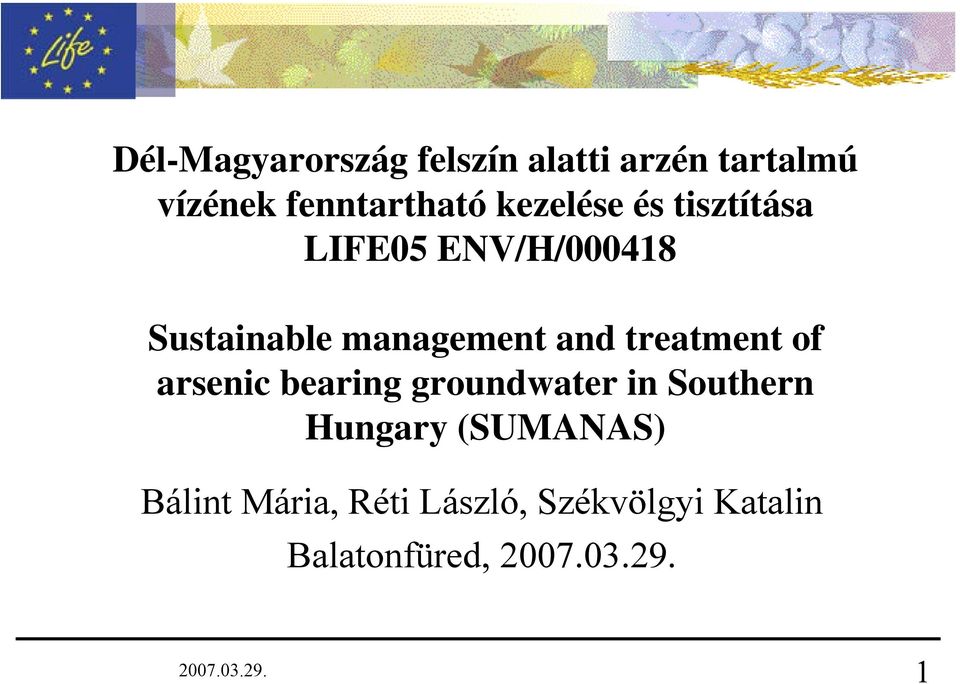and treatment of arsenic bearing groundwater in Southern Hungary