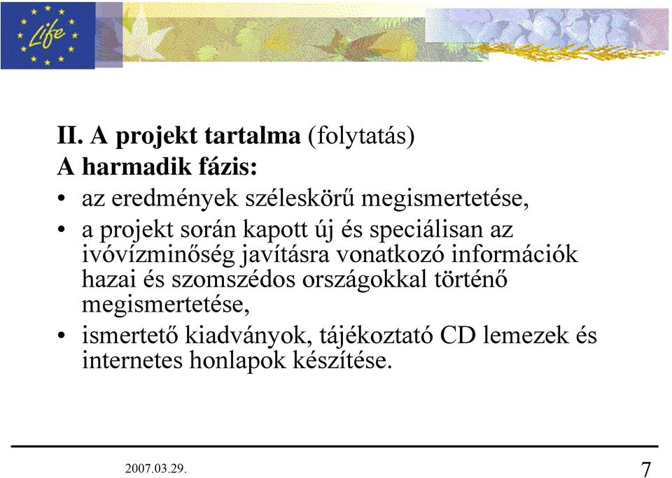 javításra vonatkozó információk hazai és szomszédos országokkal történő