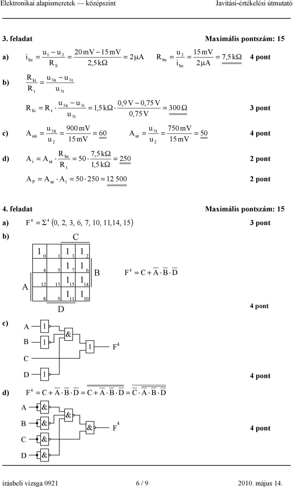 300Ω 0,75V 3 3ü 900 mv 3 750 mv c) ü 60 50 5mV 5mV 7,5kΩ d) i 50 50 pon,5kω 50 50 500 pon P i 4.