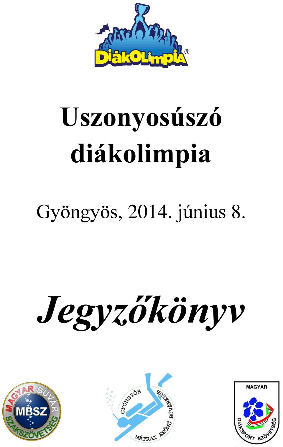 Gyöngyös, 0.