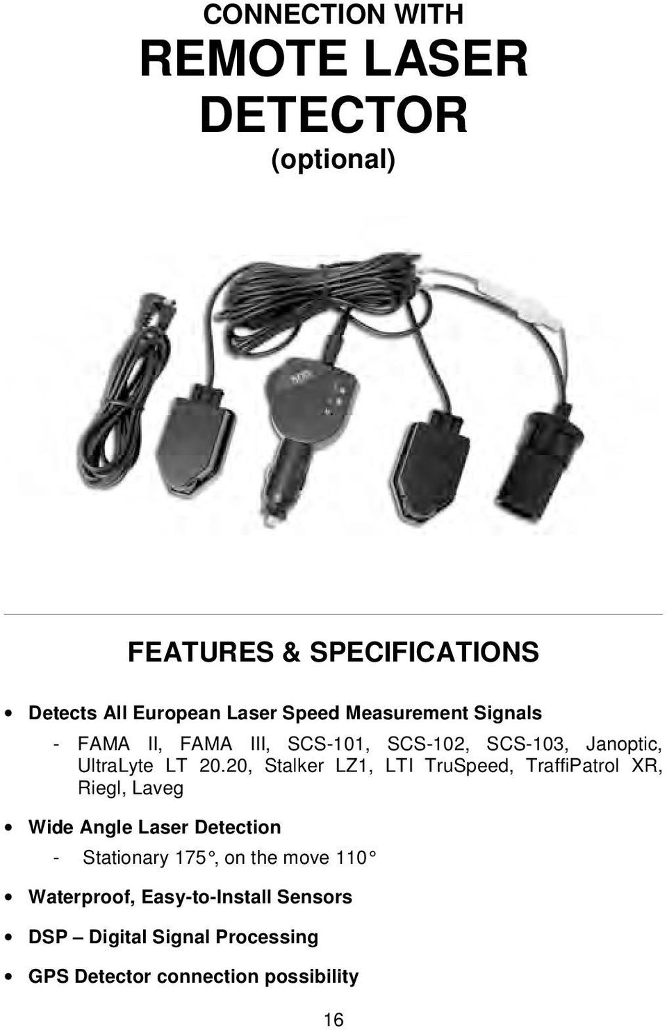 20, Stalker LZ1, LTI TruSpeed, TraffiPatrol XR, Riegl, Laveg Wide Angle Laser Detection - Stationary 175,