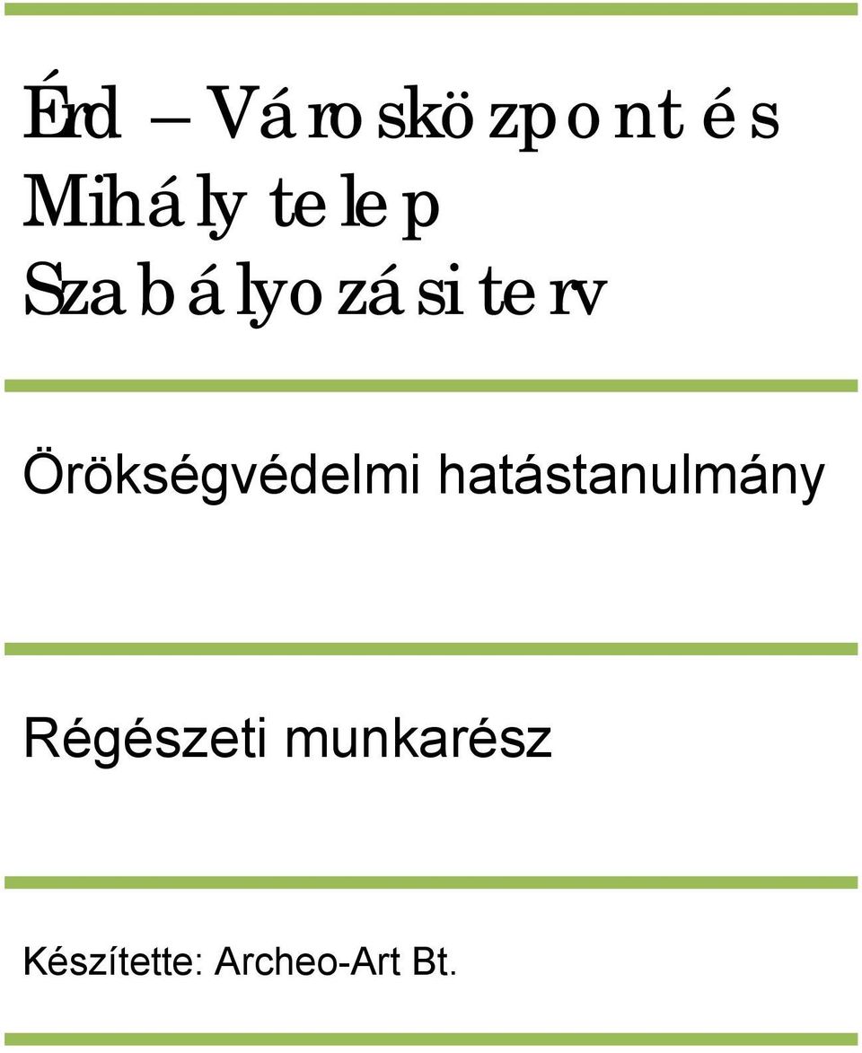 Örökségvédelmi hatástanulmány