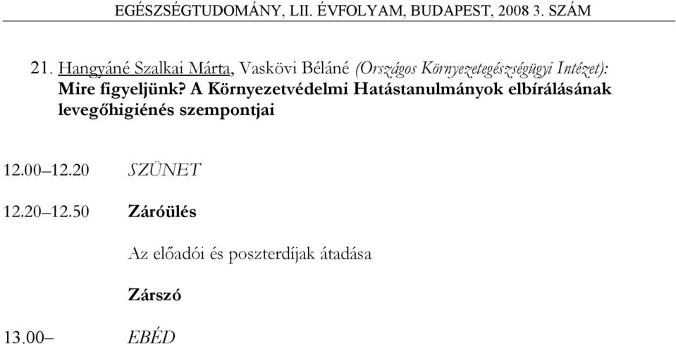A Környezetvédelmi Hatástanulmányok elbírálásának levegőhigiénés