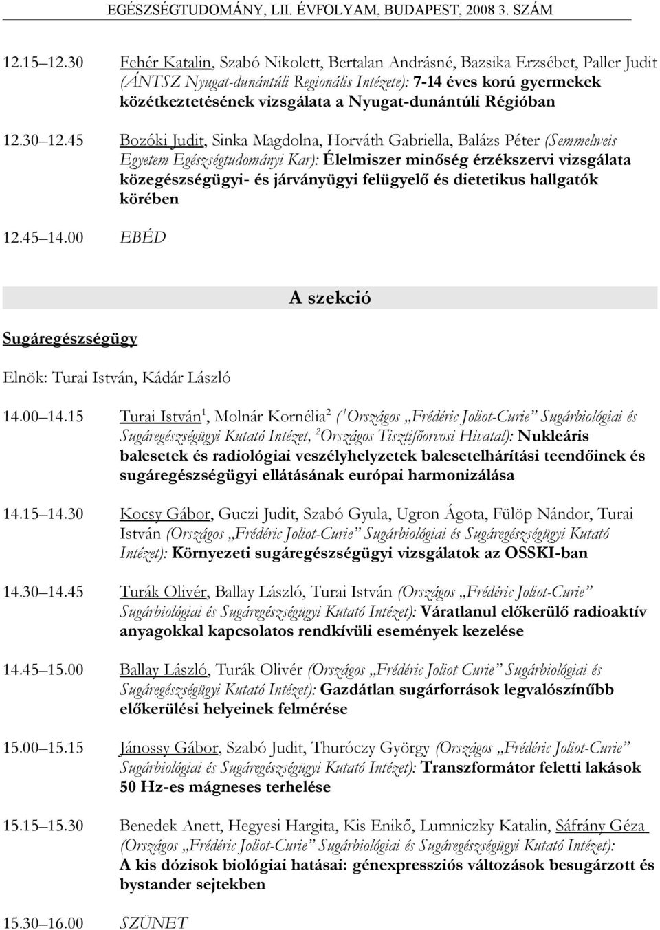 Nyugat-dunántúli Régióban 12.30 12.