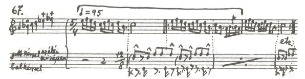 67 És végül írja Bartók csodálatos poliritmika keletkezik, ha olyan dallammotívum és kísérőmotívum kerül együvé, amelynek hossza bár ugyanaz, de ritmusbeosztása teljesen eltérő egymásétól. 228 2.2 5.