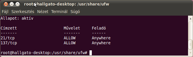 Uncomplicated Firewall Engedélyezés: sudo ufw enable disable Állapot: sudo ufw status [verbose] Konfig.