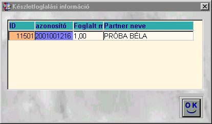 9. ábra ============================================================================ Megjegyzés: egy adott alkatrészt kijelölve, majd a Készletfoglalás info menüpontra kattintva a megjelenő ablakban