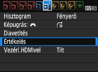 3 Értékelés beállítása A képek (állóképek és videók) a következő öt értékelési jellel értékelhetők: l/m/n/o/p. Ezt nevezzük értékelésnek. 1 Válassza ki az [Értékelés] lehetőséget.