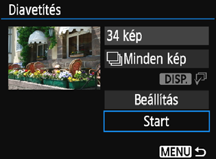 3 Diavetítés (Automatikus lejátszás) [Áttűnési effekt] [Háttérzene] 4 5 Diavetítés indítása. A <W><X> gombokkal válassza ki a [Start] lehetőséget, majd nyomja meg a <0> gombot. A [Kép betöltése.