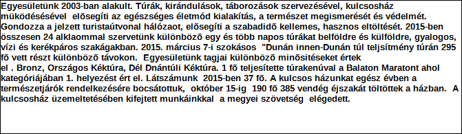 1. Szervezet azonosító adatai 1.1 Név 1.2 Székhely Irányítószám: 2 4 Település: DUNAÚJVÁROS Közterület neve: ESZE TAMÁS Közterület jellege: utca Házszám: Lépcsőház: Emelet: Ajtó: 5. 1. 2. 1.3 Bejegyző határozat száma: 7.