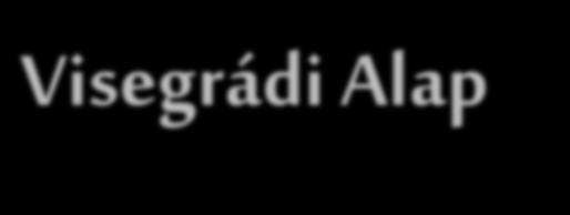 Visegrádi Alap Programjainak típusai Támogatási programok: Kis összegű támogatások ( 6,000 ; 6 hónap maximum) Átlagos támogatások ( 6,001 ; 12 hónap maximum) Visegrád Stratégiai Program (kb.