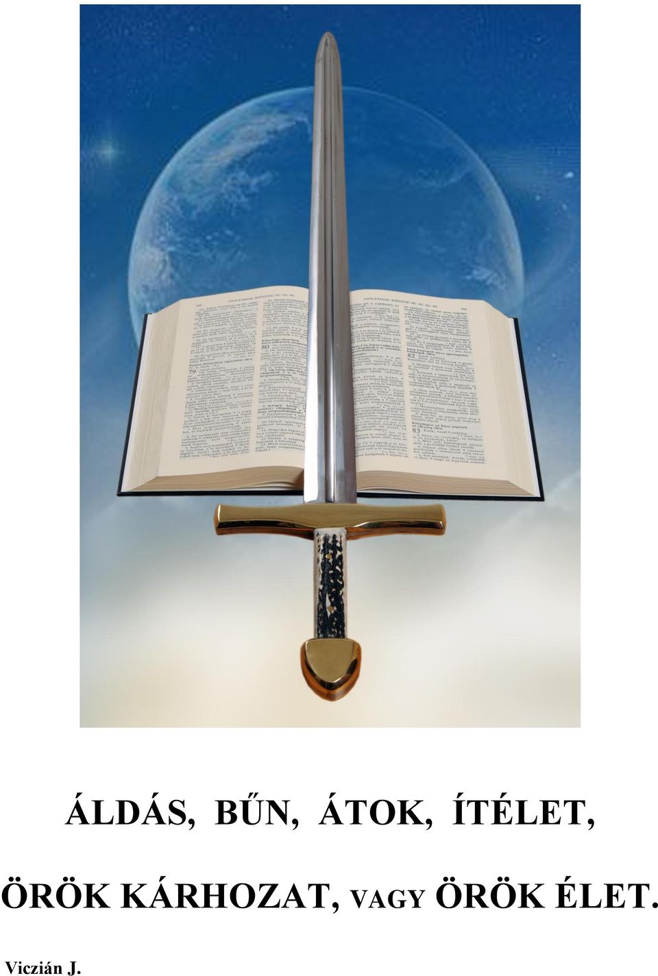 ÖRÖK KÁRHOZAT,