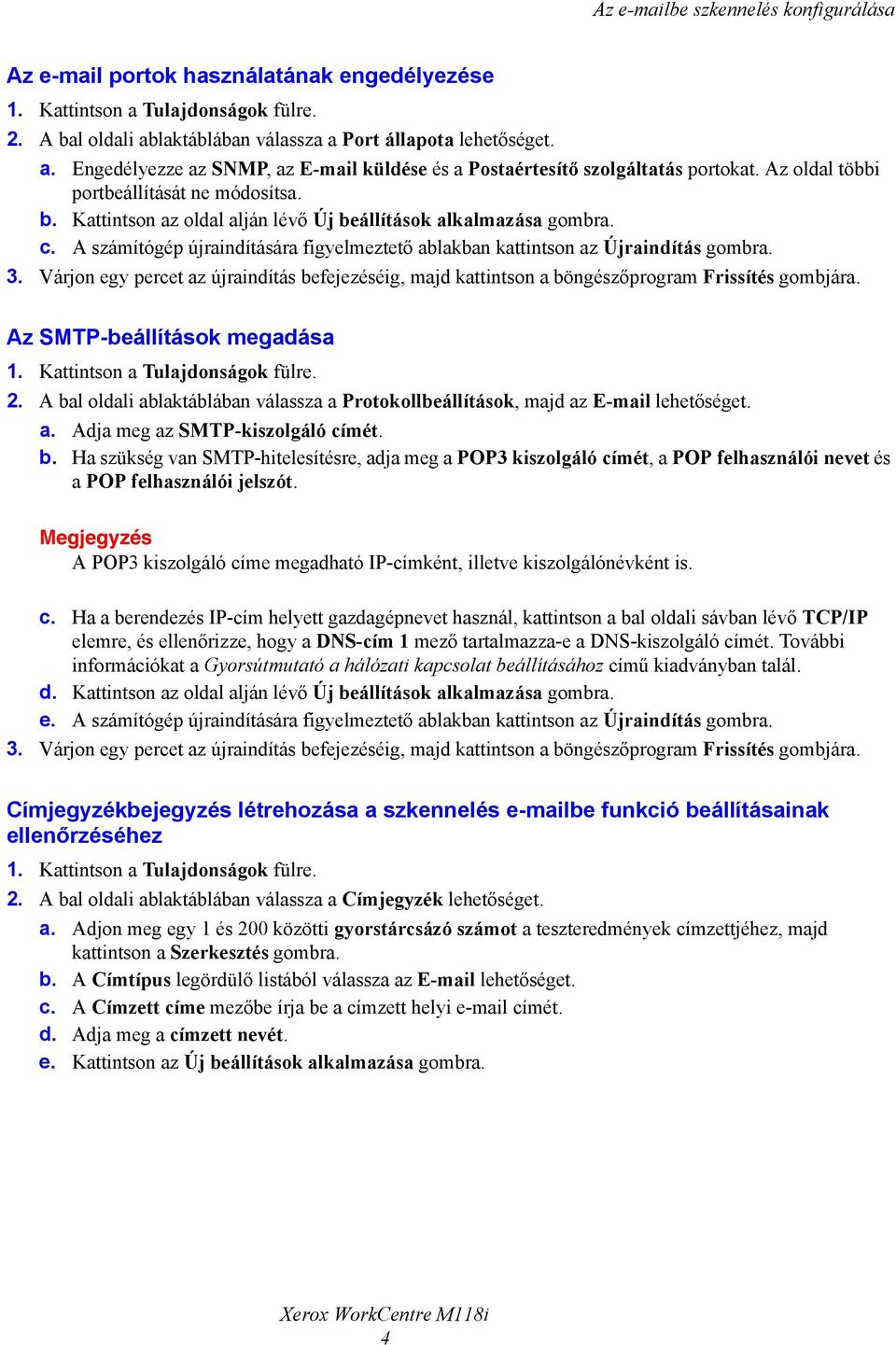 A számítógép újraindítására figyelmeztető ablakban kattintson az Újraindítás gombra. 3. Várjon egy percet az újraindítás befejezéséig, majd kattintson a böngészőprogram Frissítés gombjára.