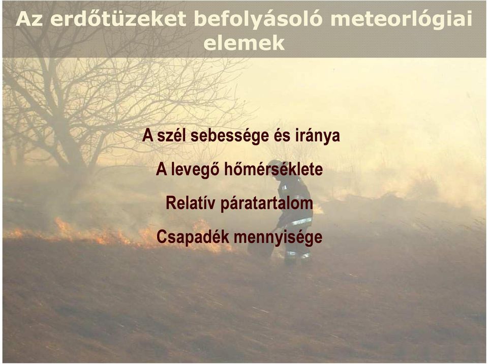 sebessége és iránya A levegı