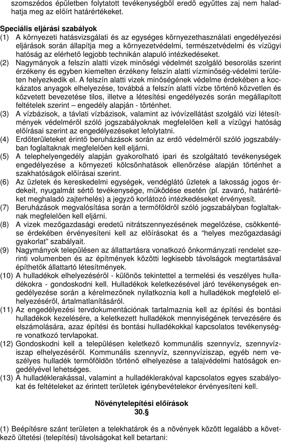 elérhető legjobb technikán alapuló intézkedéseket.