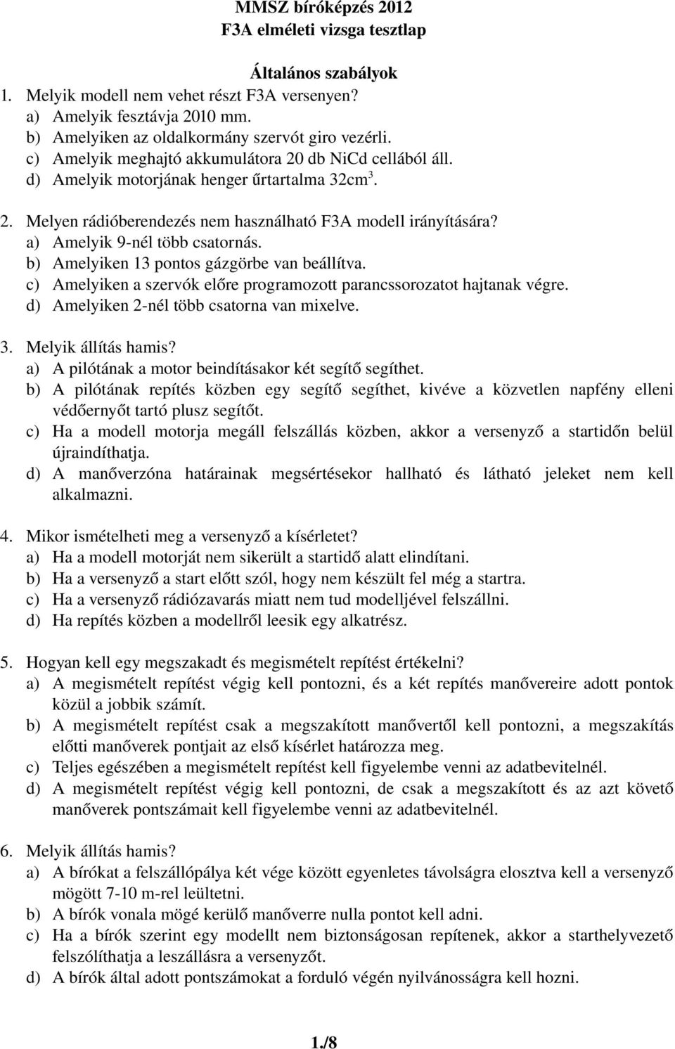 MMSZ bíróképzés 2012 F3A elméleti vizsga tesztlap - PDF Free Download