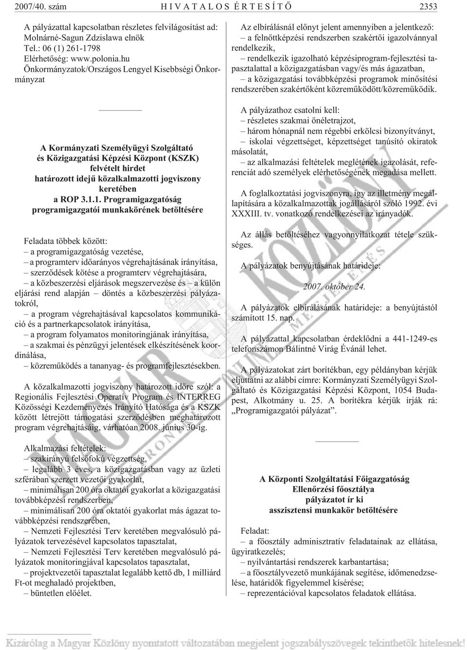 keretében a ROP 3.1.