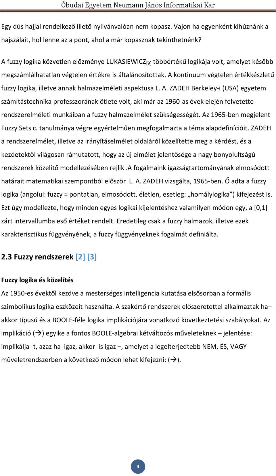 Fuzzy-alapú döntéstámogató rendszer bevezetése a Villamos Szolgáltatóknál -  PDF Ingyenes letöltés