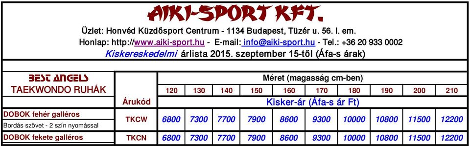 nyomással DOBOK fekete galléros AIKI-SPORT KFT.