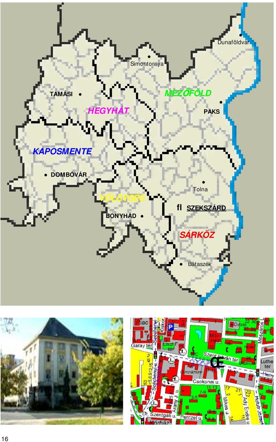 DOMBÓVÁR VÖLGYSÉG BONYHÁD Tolna