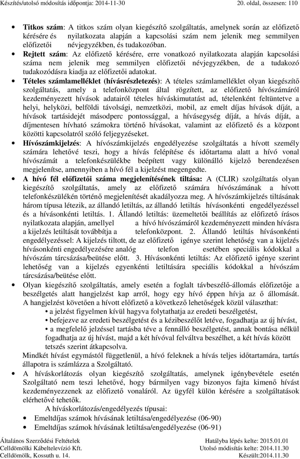névjegyzékben, és tudakozóban.