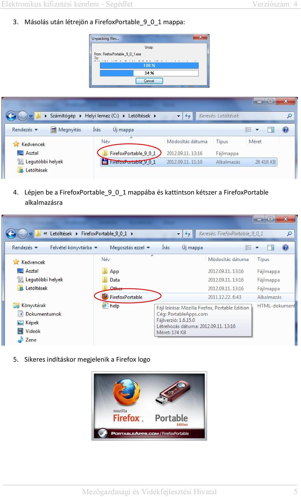 kétszer a FirefoxPortable alkalmazásra 5.