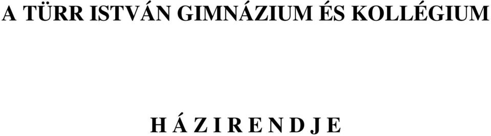 KOLLÉGIUM H Á
