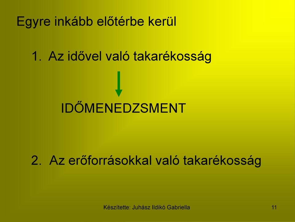 takarékosság IDŐMENEDZSMENT