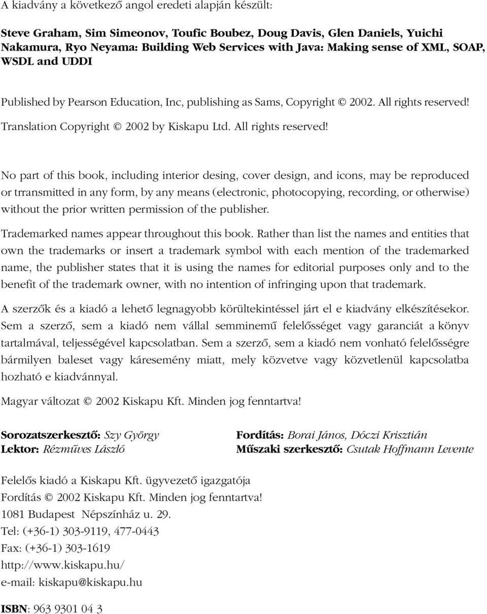 Translation Copyright 2002 by Kiskapu Ltd. All rights reserved!