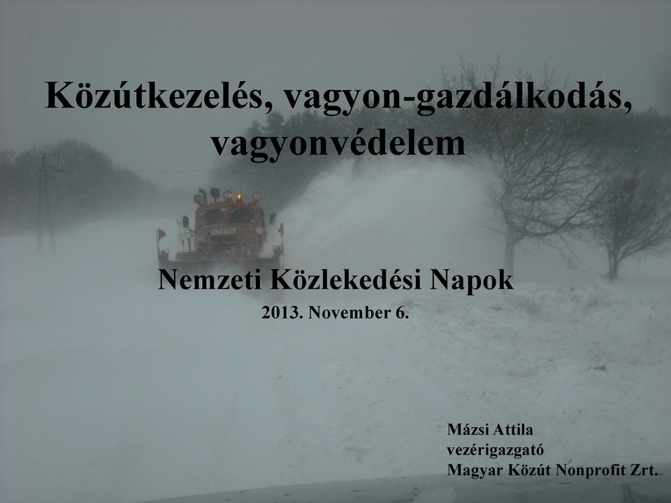 Napok 2013. November 6.