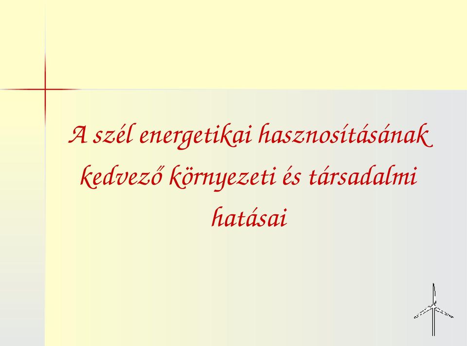 kedvező környezeti