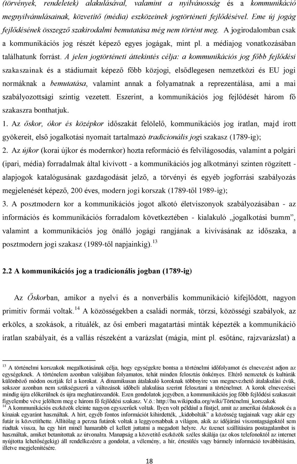 a médiajog vonatkozásában találhatunk forrást.