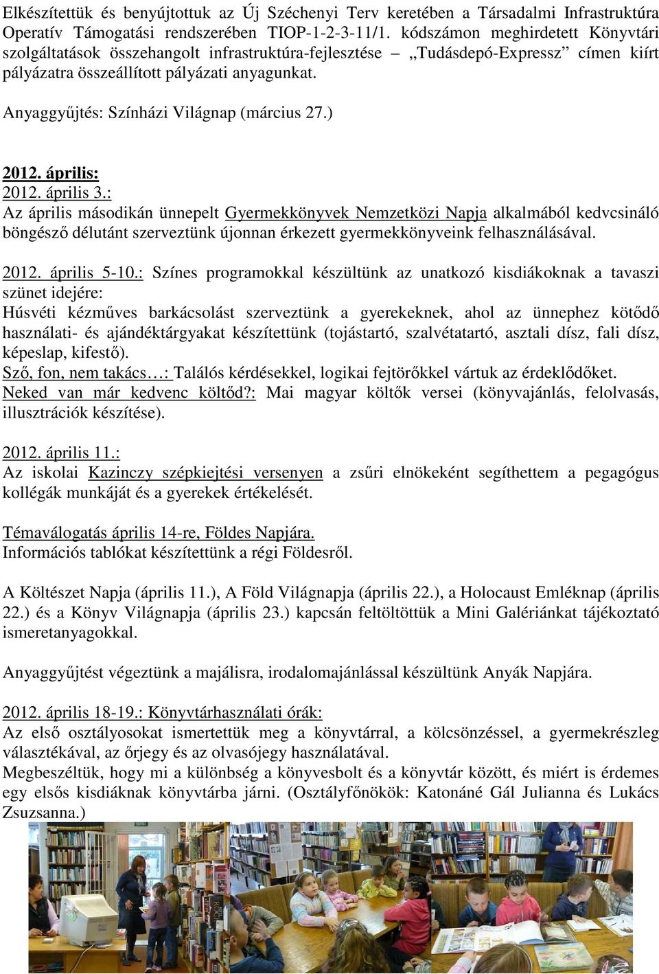 Anyaggyűjtés: Színházi Világnap (március 27.) 2012. április: 2012. április 3.